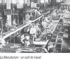 la manufacture un outil de travail